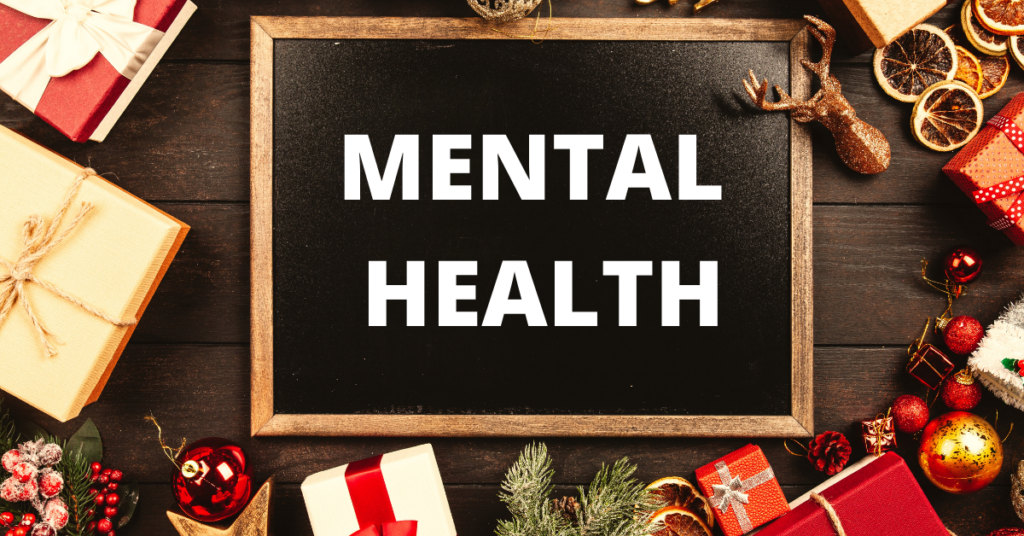 Managing Mental Health over Christmas and the New Year